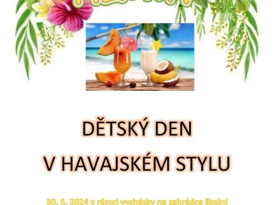 Přípravy na den dětí - Hawaii